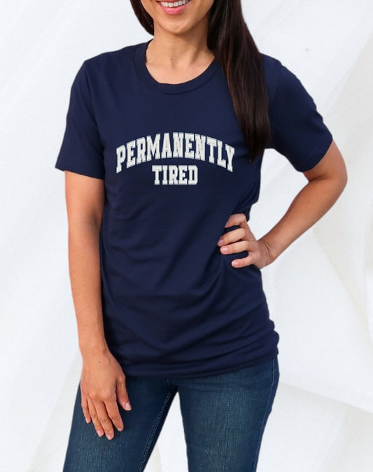 PERMANENTLY TIRED Navy Blue Unisex Tshirt