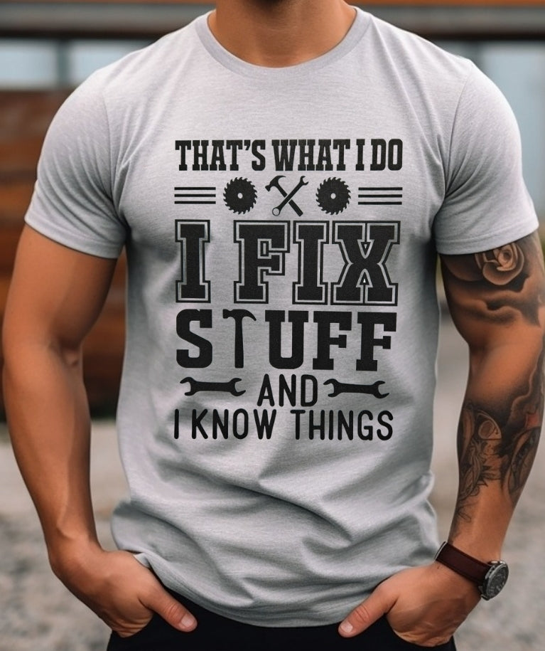 I FIX STUFF Unisex Tshirts