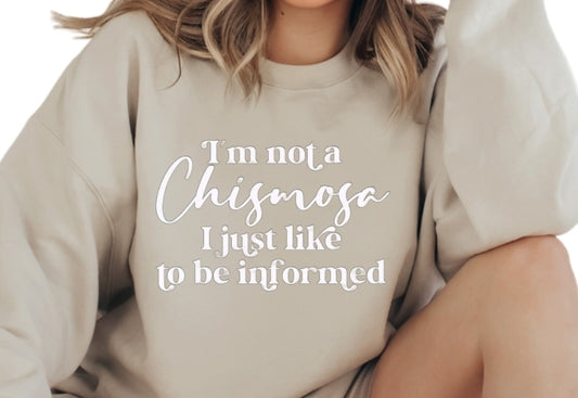 I'm Not A Chismosa... Crewneck Sweatshirt