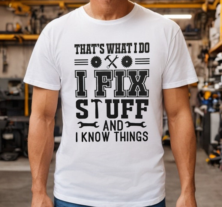 I FIX STUFF Unisex Tshirts