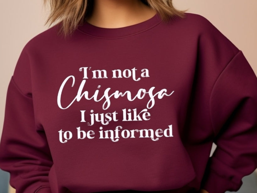 I'm Not A Chismosa... Crewneck Sweatshirt