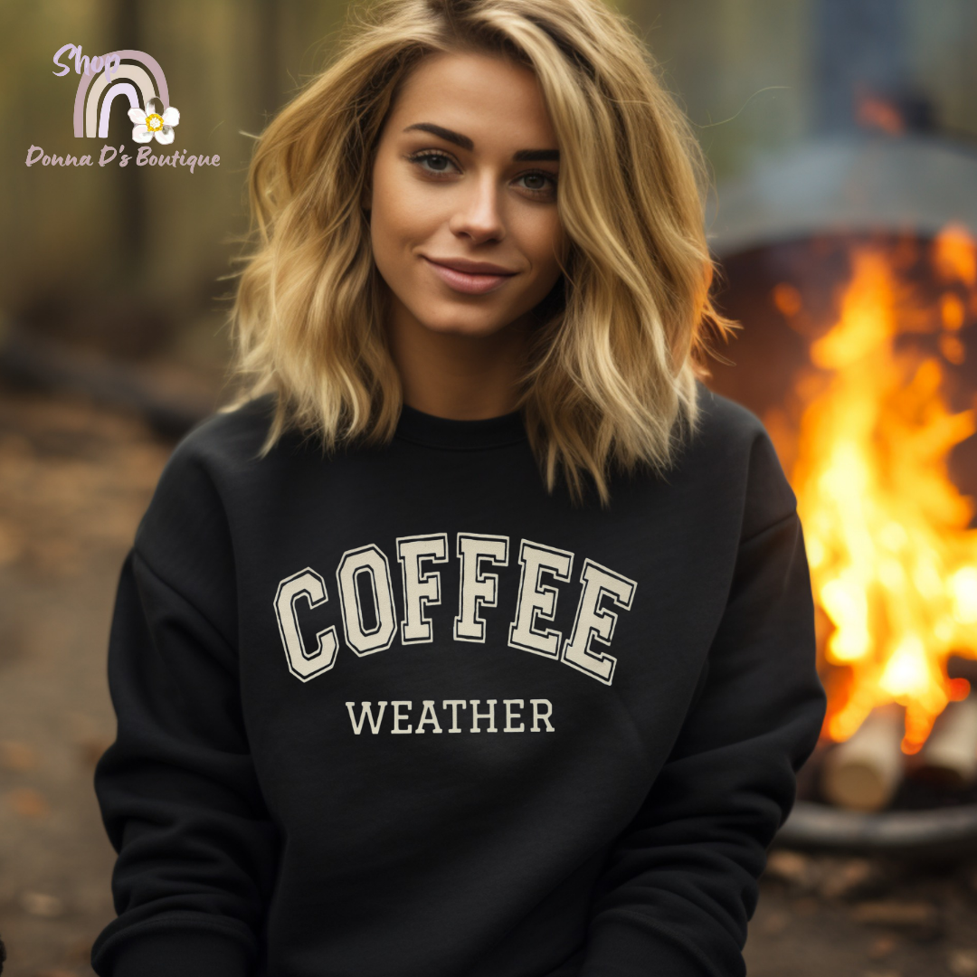 COFFEE WEATHER Crewneck Sweatshirt