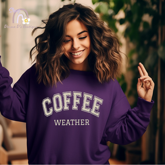 COFFEE WEATHER Crewneck Sweatshirt
