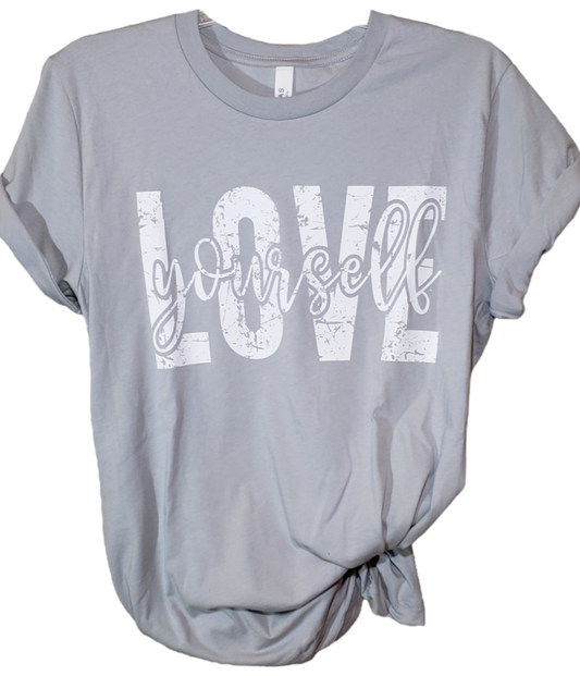 Gray Love Yourself Tshirt