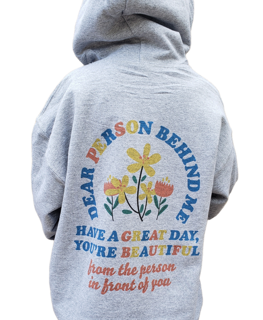 Dear Person Behind Me Gray Hoodie