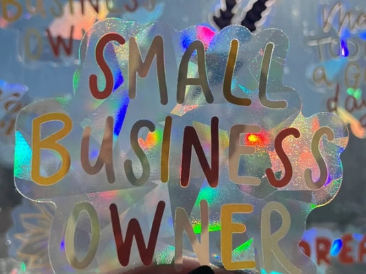 Small Business Owner Sun Catcher Rainbow Window Decal