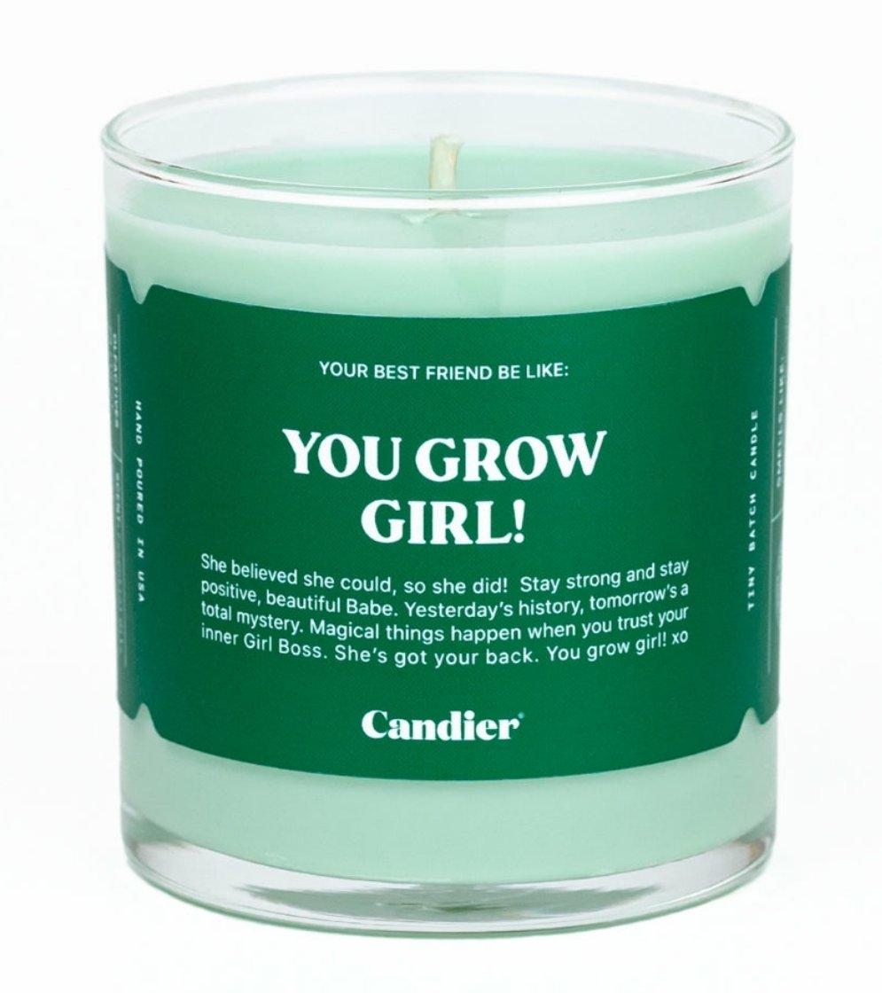 You Grow Girl Candle