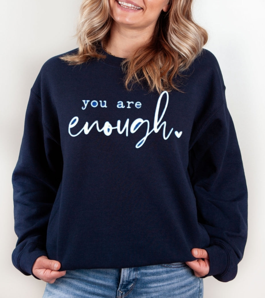 You Are Enough Navy Blue or Forest Green Unisex Crewneck Sweatshirt