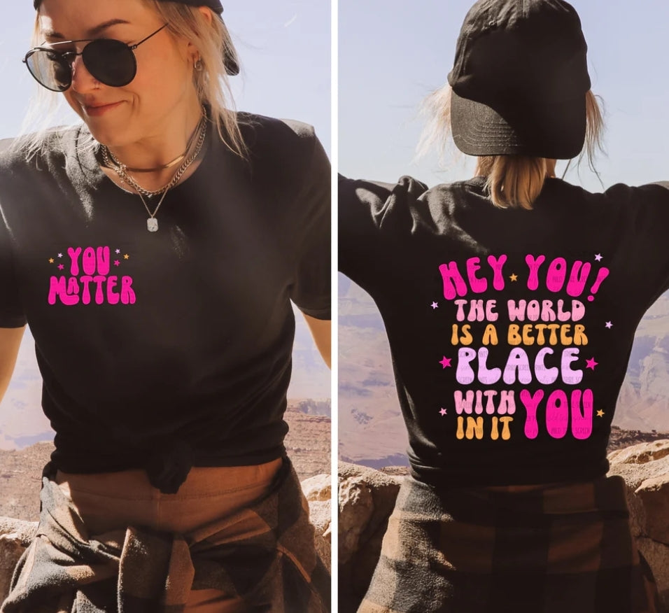 You Matter Black Unisex Tshirt