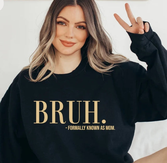 BRUH - formally known as mom Black Unisex Crewneck Sweatshirt