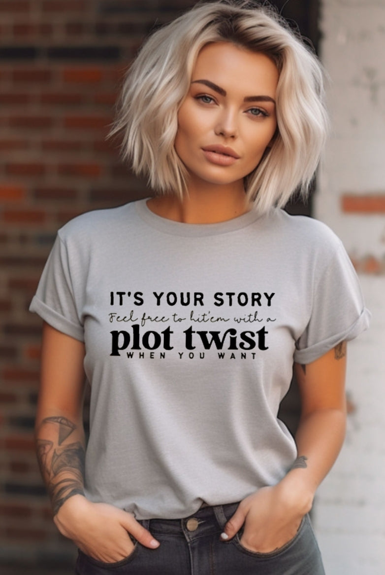 Plot Twist Gray Unisex Tshirt