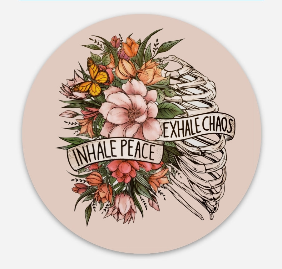 INHALE PEACE EXHALE CHAOS 3" Vinyl Sticker