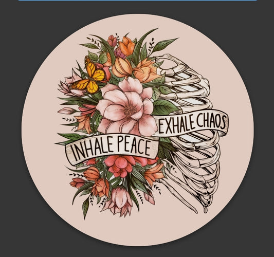 INHALE PEACE EXHALE CHAOS 3" Vinyl Sticker