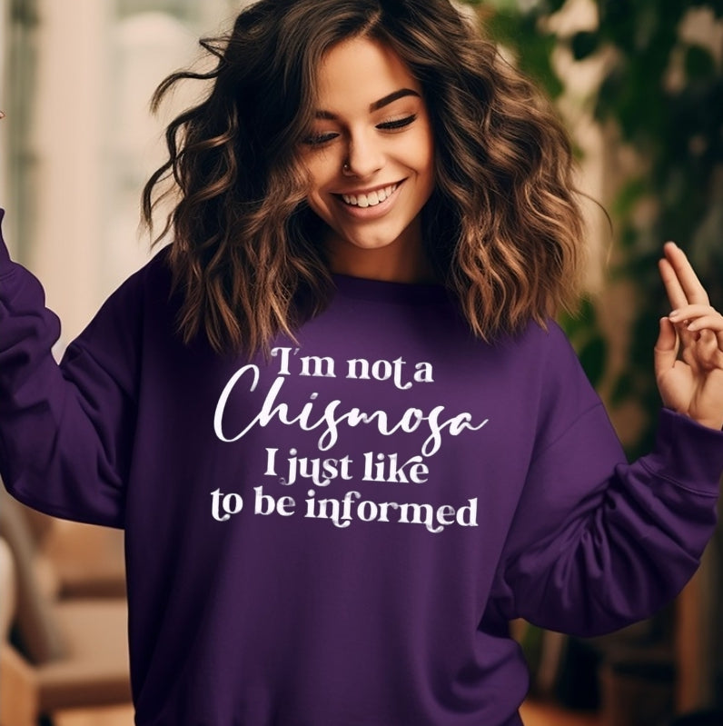 I'm Not A Chismosa... Crewneck Sweatshirt