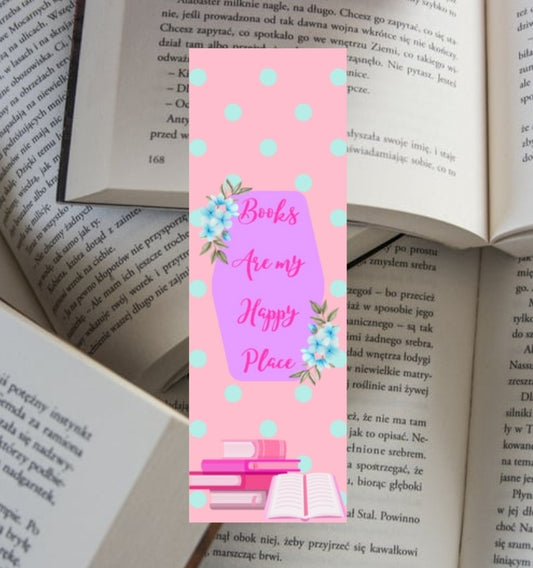 Books Are My Happy Place Bookmark