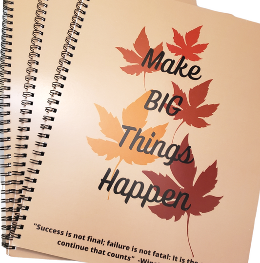 8.5 x 11 Make Big Things Happen Notebook