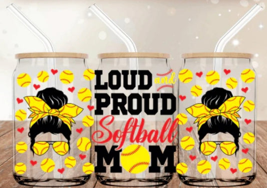 Loud Proud Softball Mom - 16oz Glass Cup