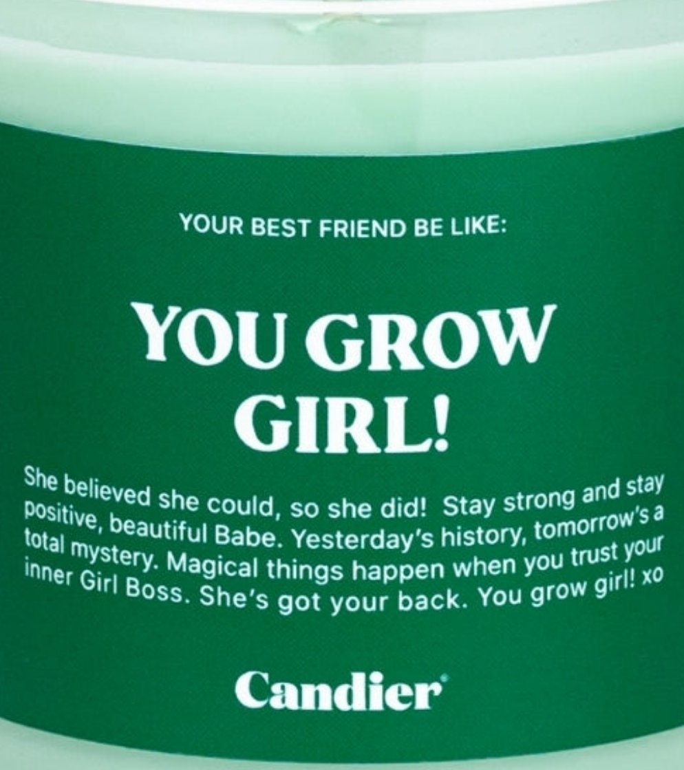 You Grow Girl Candle