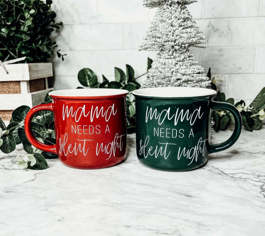 Mama Needs a Silent Night Christmas Coffee Mug