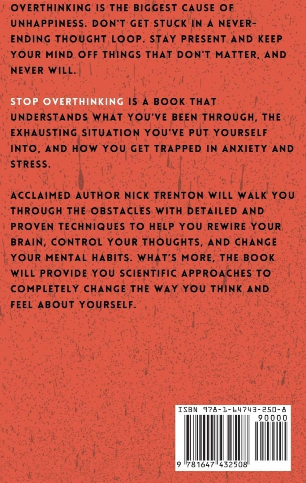 Stop Overthinking: 23 Techniques to Relieve Stress, Stop Negative Spirals, Declutter Your Mind, and Focus on the Present Book (The Path to Calm)